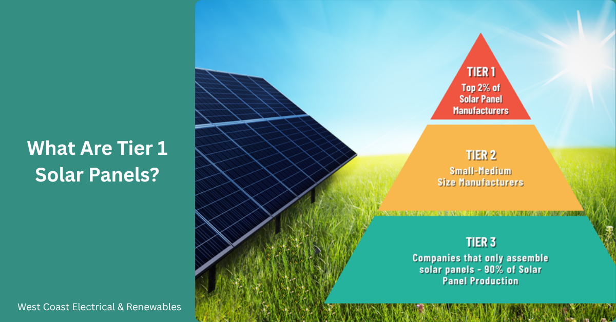 What Are Tier 1 Solar Panels?