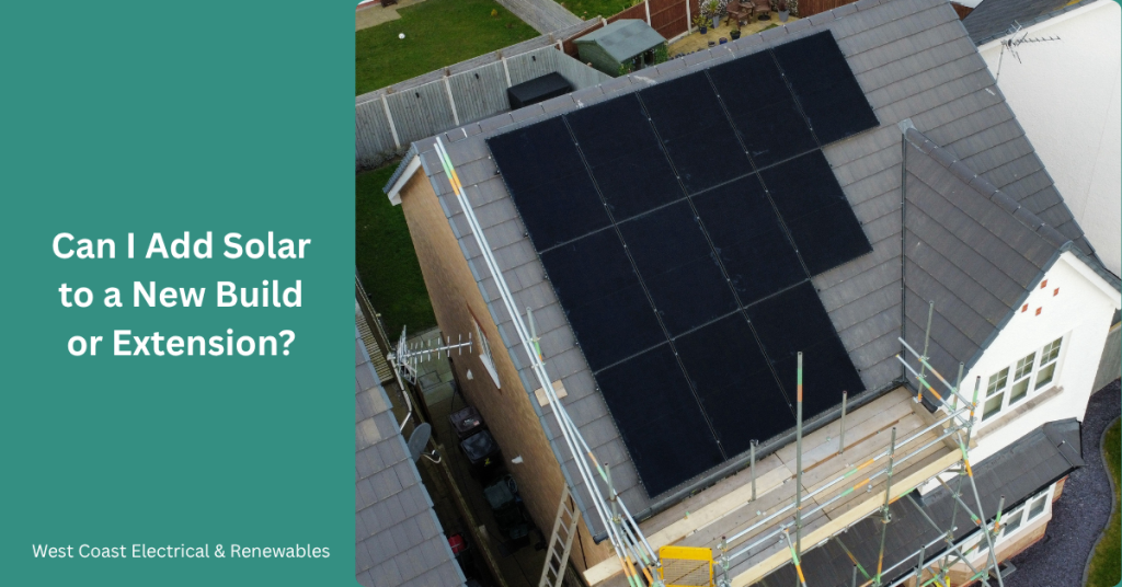 New build property with solar panels installed on the roof, highlighting renewable energy integration during construction.