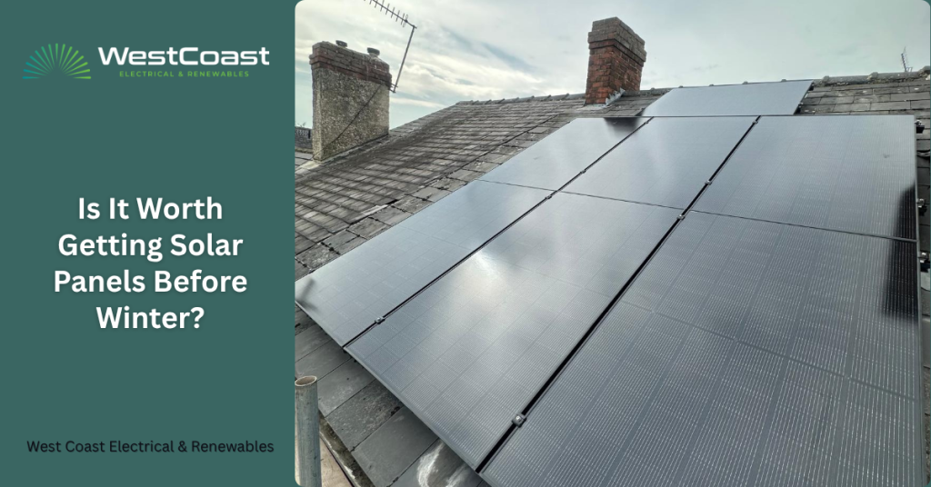 Is It Worth Getting Solar Panels Before Winter?