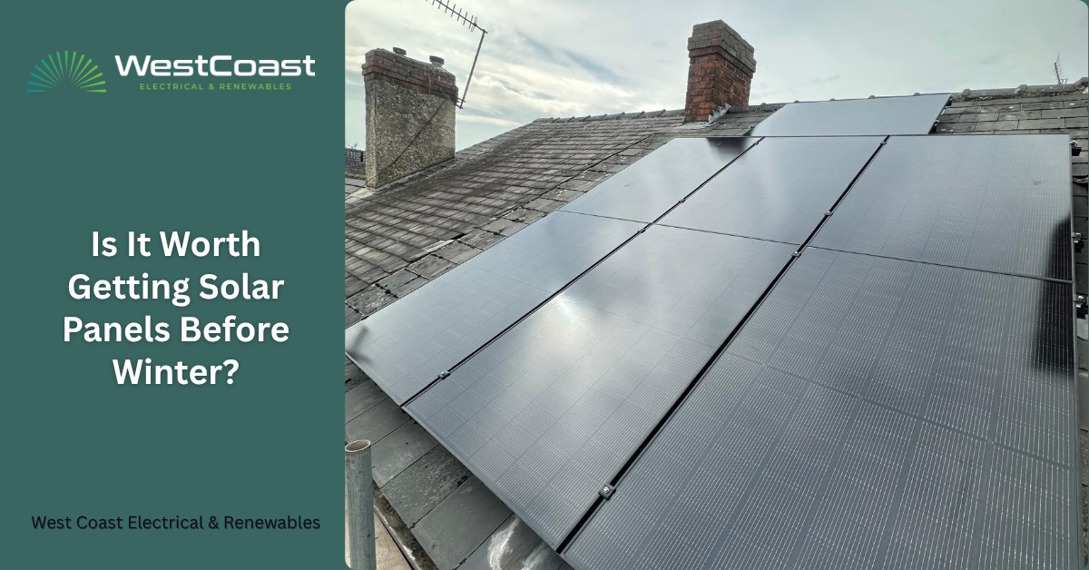 Is It Worth Getting Solar Panels Before Winter?